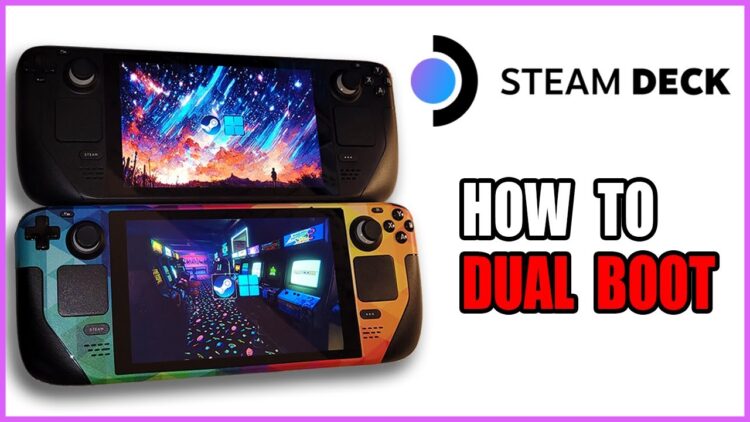 How to Dual-Boot on the Steam Deck