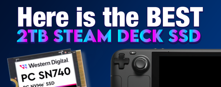 This is the BEST deal on a 2TB Steam Deck SSD!